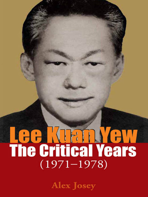 Title details for Lee Kuan Yew by Alex Josey - Available